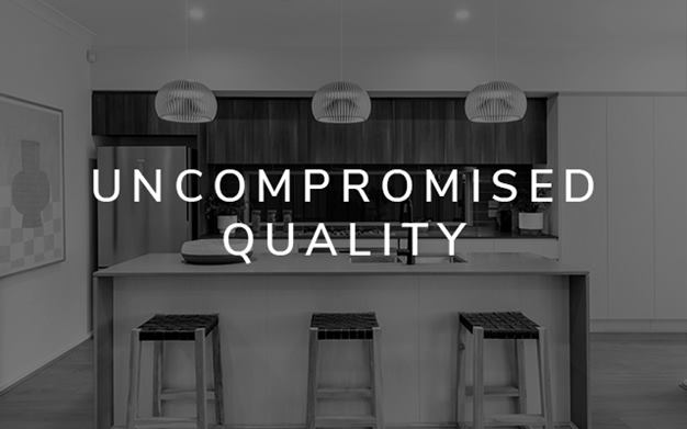 Uncompromised quality